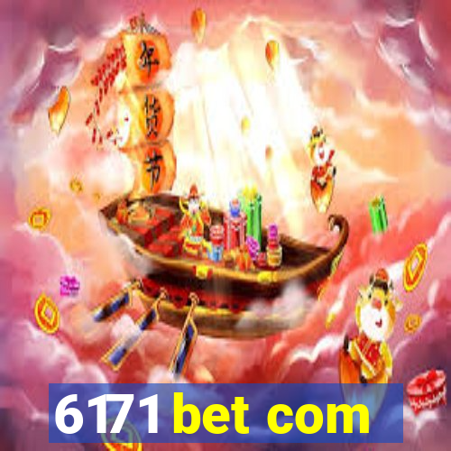 6171 bet com